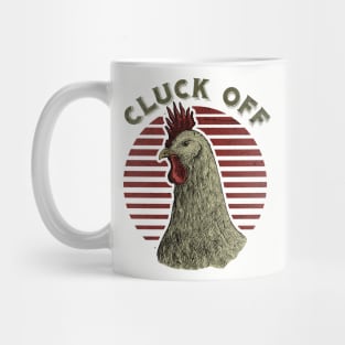 Cluck Off Rooster Daddy Mug